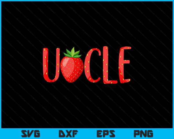 Uncle strawberry summer fruit great Father's Day SVG cut file