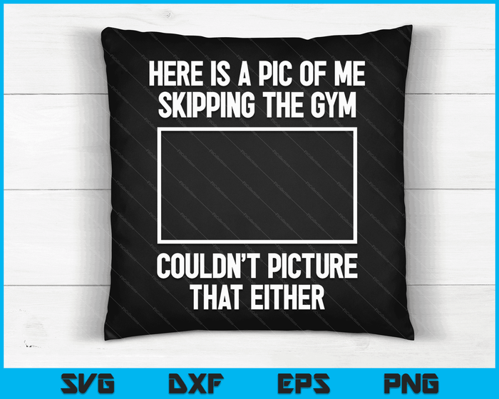 Funny Workout Bodybuilding Fitness I Picture Skipping Gym SVG PNG Digital Printable Files