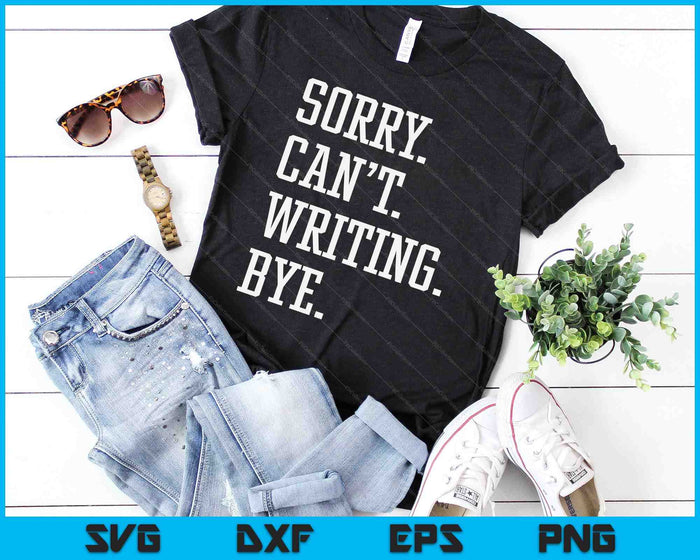 Funny Writing Writer Author Gift For Men Women Boys Or Girls SVG PNG Digital Printable Files