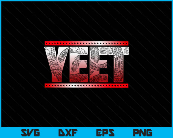 Yeet saying quote SVG cut file