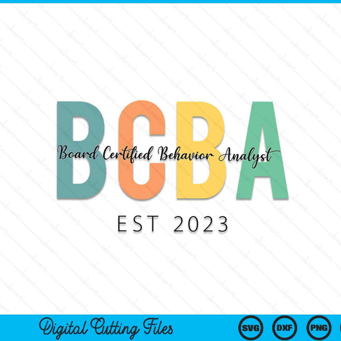 Future behavior analyst BCBA in progress training est 2023 SVG cut file