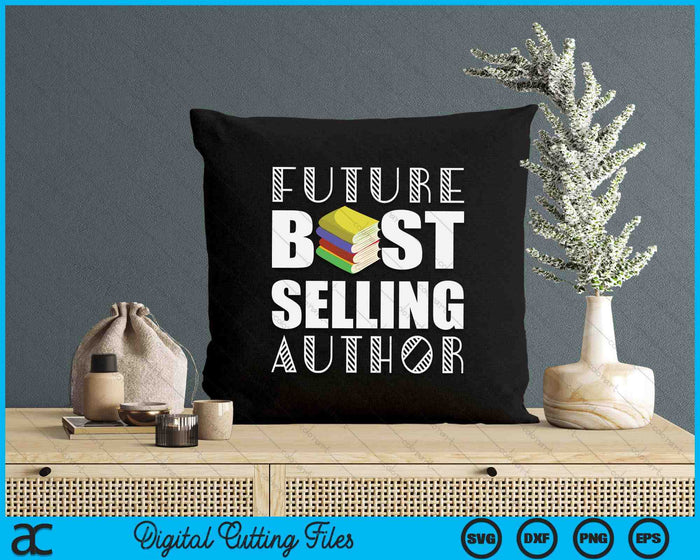 Future Author Funny Book Worm Writer SVG PNG Digital Printable Files
