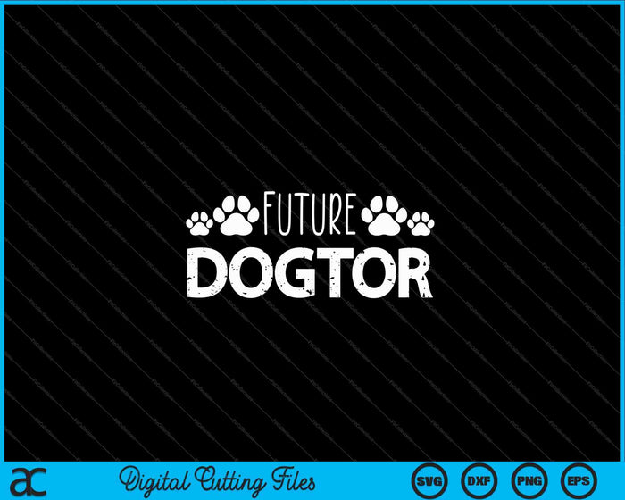 Futuro Dogtor Veterinario Estudiante Veterinario Perro Graduado SVG PNG Archivos de Corte Digital