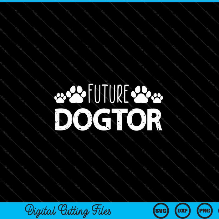 Futuro Dogtor Veterinario Estudiante Veterinario Perro Graduado SVG PNG Archivos de Corte Digital