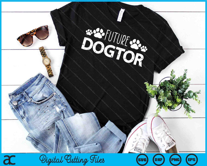 Future Dogtor Vet Student Veterinarian Dog Graduate SVG PNG Digital Cutting Files