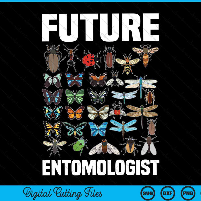 Future entomologist entomology insect lover bug collector SVG cut file