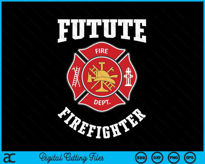 Future Firefighter SVG PNG Digital Cutting File