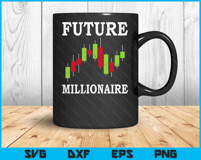 Future Millionaire Stock Exchange Day Trader Day Trading SVG PNG Digital Cutting Files