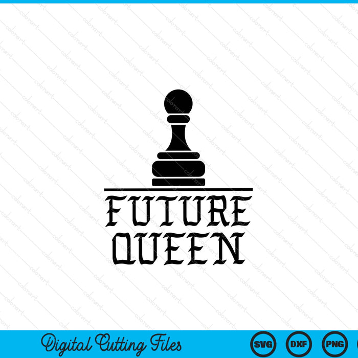 Future queen chess family group costume SVG cut file