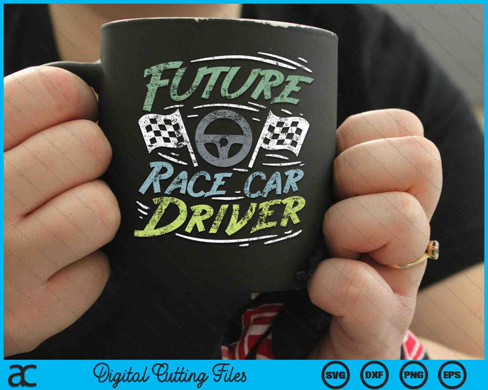 Future Race Car Driver SVG PNG Digital Cutting Files