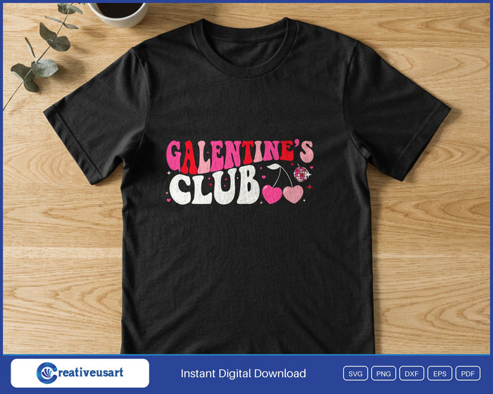 Galentines Club design printed on a black t-shirt