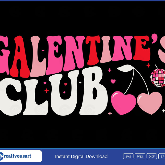 Galentines Club SVG, wavy pink and red retro lettering with heart cherries and a disco ball
