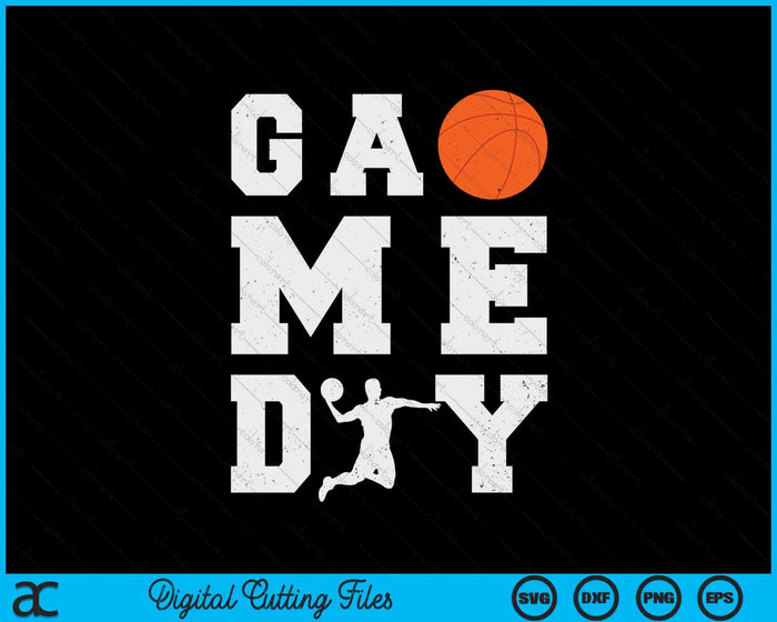 Game Day Basketball Vibes SVG PNG Digital Printable Files