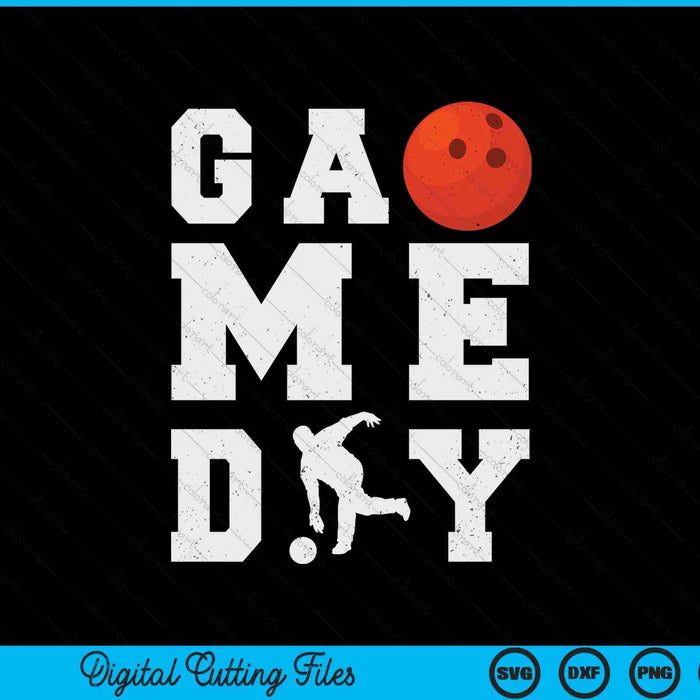 Game Day Bowling Vibes SVG PNG Digital Printable Files