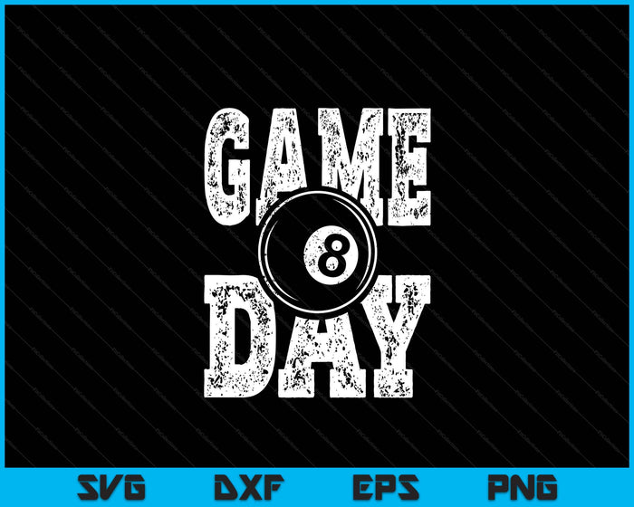 Game Day Pool Ball Season Funny Men Women Team Sports Vintage SVG PNG Digital Printable Files