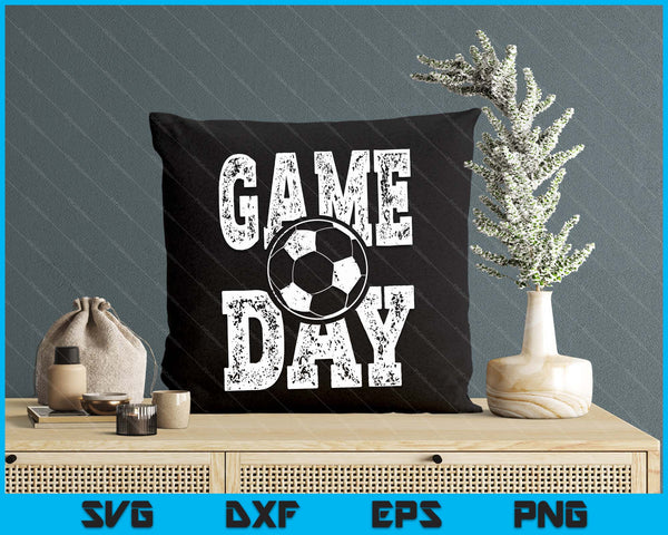 Game Day Soccer Season Funny Men Women Team Sports Vintage SVG PNG Digital Printable Files