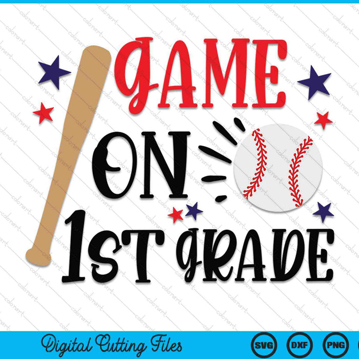 Game On 1st Grade First Day Of Third Grade SVG PNG Cutting Files