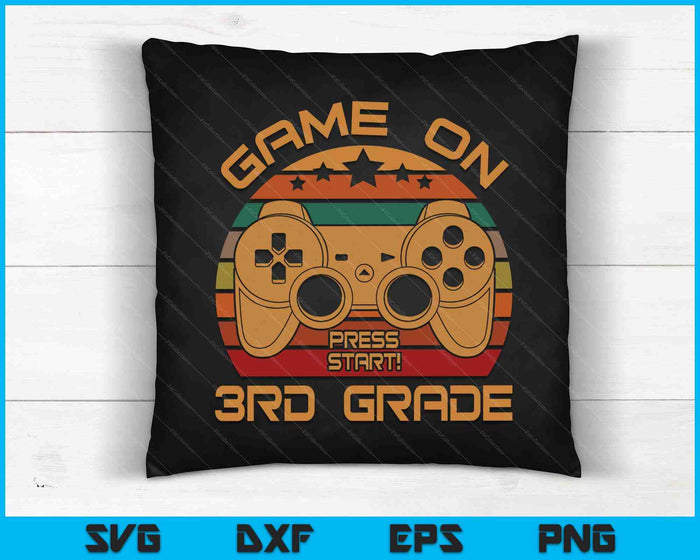 Game On 3rd Grade First Day Gamer Gift SVG PNG Digital Cutting Files