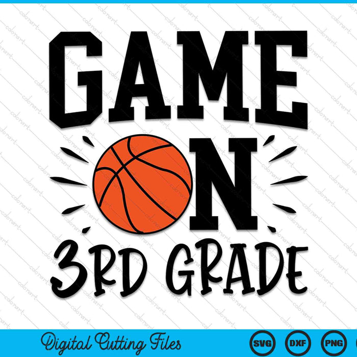 Game On 3rd Grade First Day Of School SVG PNG Digital Cutting Files