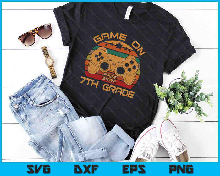 Juego en 7º grado Primer día Gamer SVG PNG Archivos de corte digital