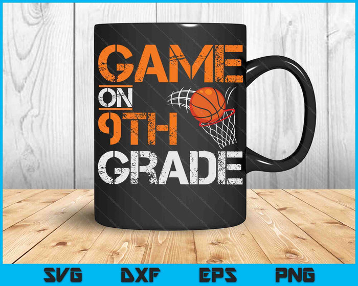 Juego en baloncesto de noveno grado primer día de escuela SVG PNG archivos de corte digital