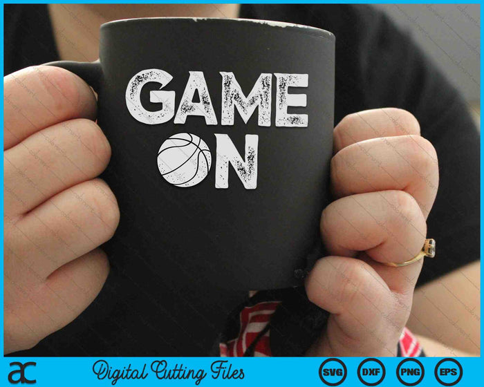 Game On Cute Funny Basketball SVG PNG Digital Cutting Files