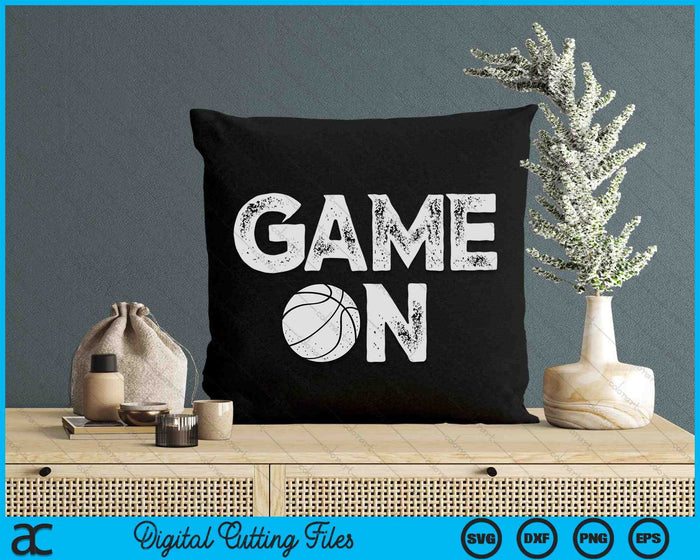 Game On Cute Funny Basketball SVG PNG Digital Cutting Files