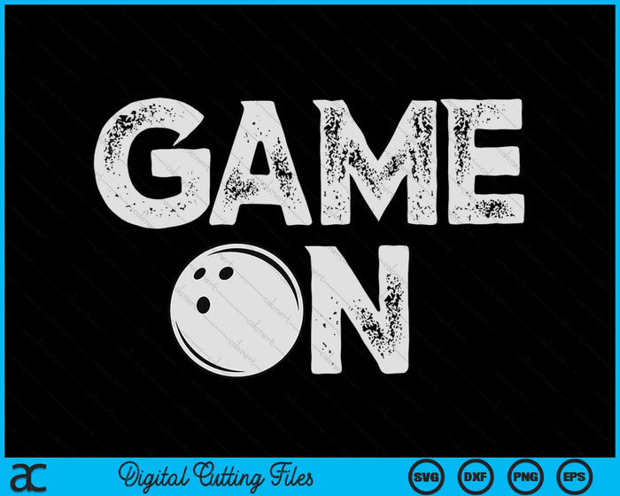 Game On Cute Funny Bowling Ball SVG PNG Digital Cutting Files