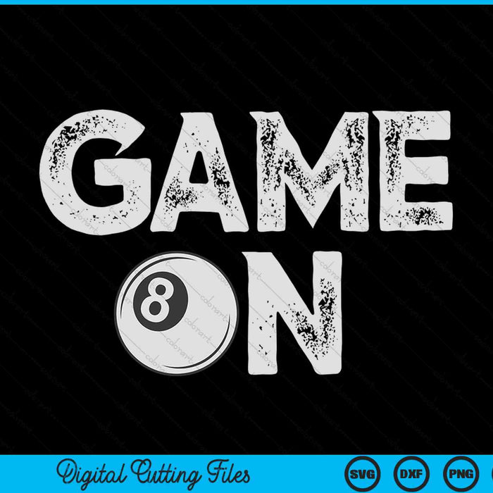 Game on cute pool ball SVG cut file