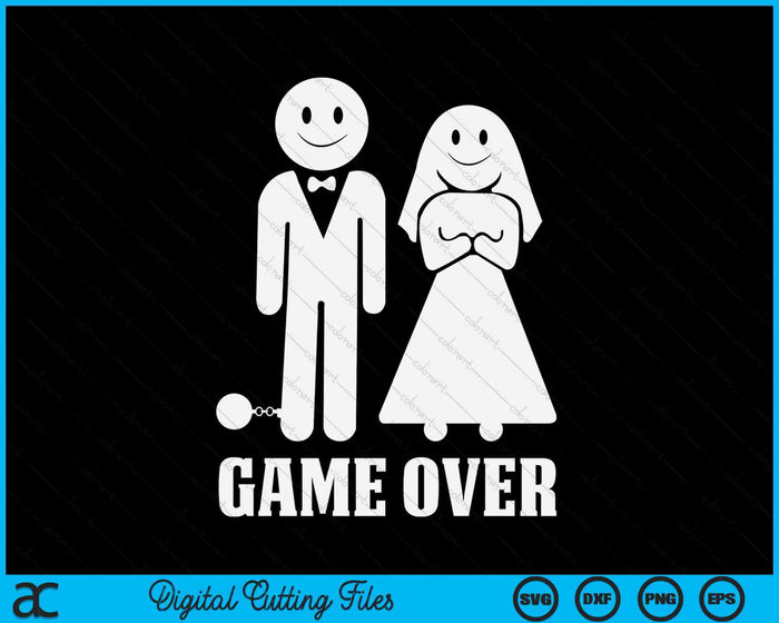 Game Over Wedded Funny Bachelor's Wedding SVG PNG Digital Cutting Files