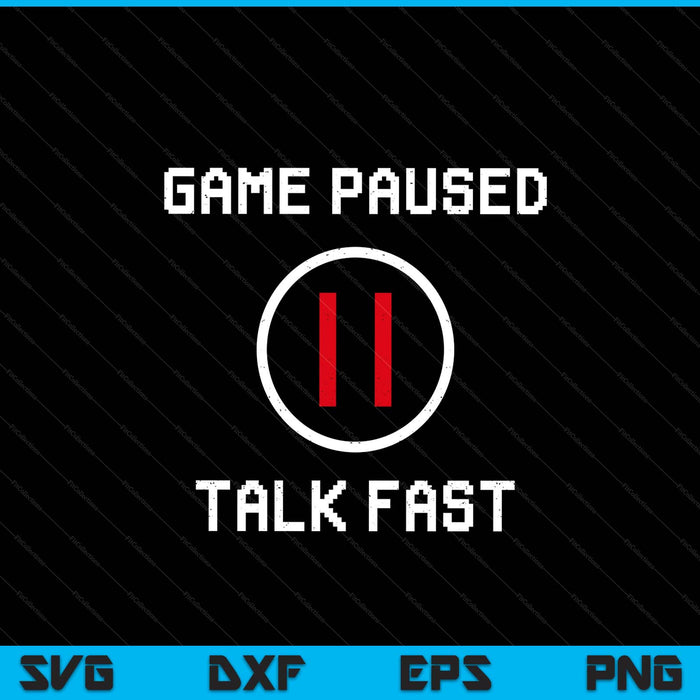 Game paused saying gamer SVG cut file