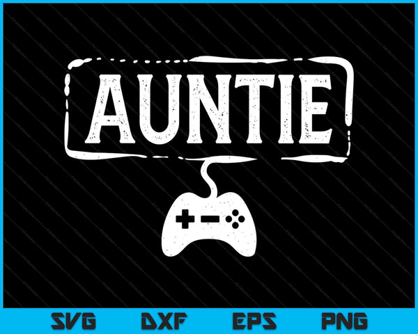 Gamer auntie video game gaming SVG cut file