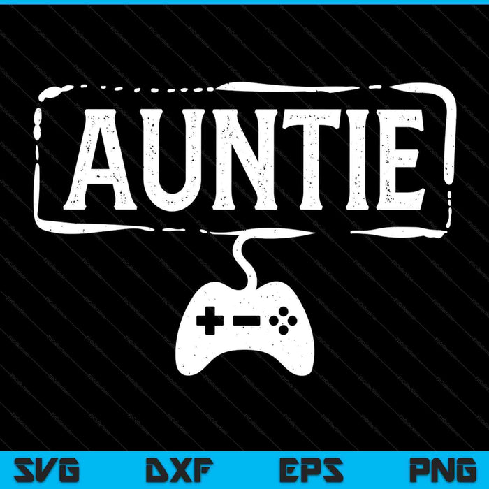 Gamer auntie video game gaming SVG cut file