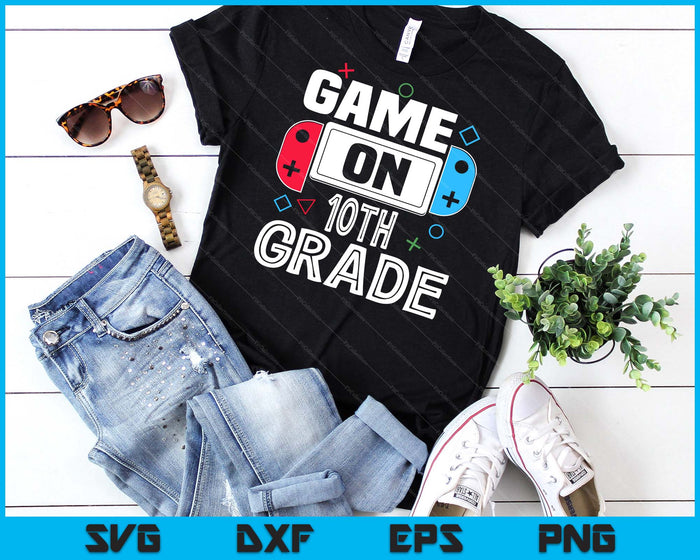 Gamer Back To School Funny Game 10th Grade Kids Boys SVG PNG Digital Cutting Files