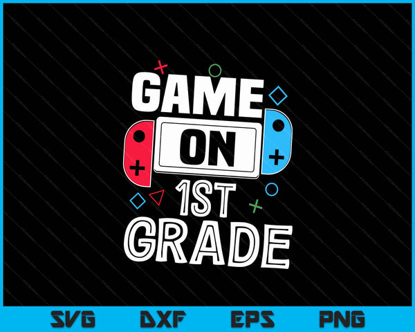 Gamer Back To School Funny Game 1st Grade Kids Boys SVG PNG Digital Cutting Files