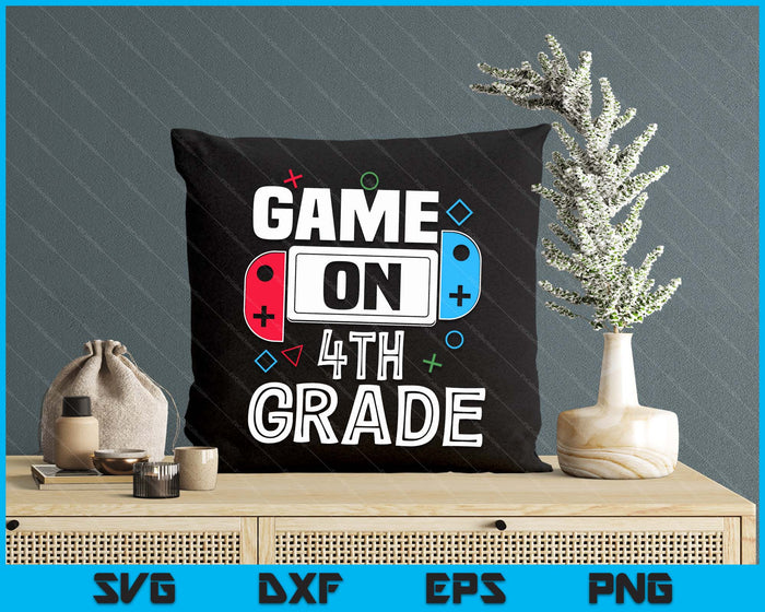 Gamer Back To School Funny Game 4th Grade Kids Boys SVG PNG Digital Cutting Files