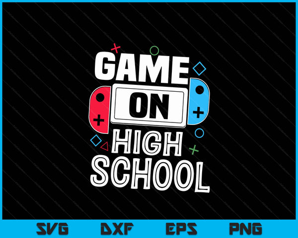 Gamer Back To School Funny Game High school Kids Boys SVG PNG Digital Cutting Files