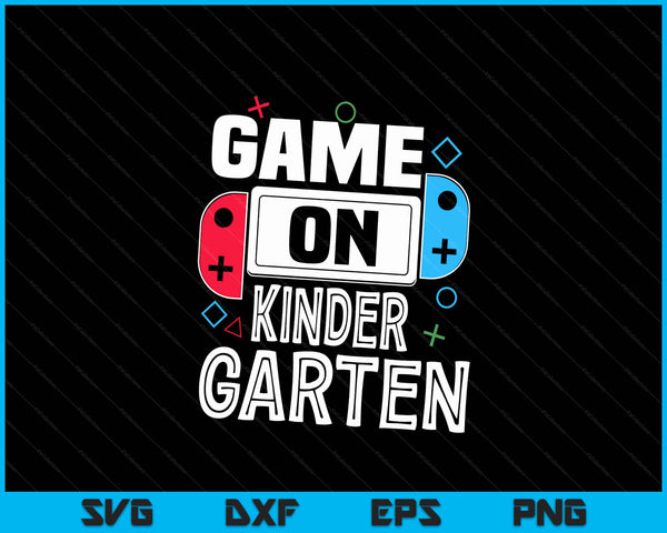 Gamer Back To School Funny Game Kindergarten Kids Boys SVG PNG Digital Cutting Files