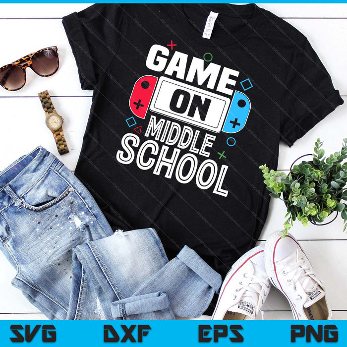 Gamer Back To School Funny Game Middle school Kids Boys SVG PNG Digital Cutting Files