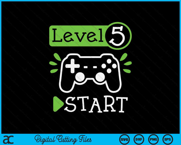 Gamer birthday 5th level 5 SVG cut file