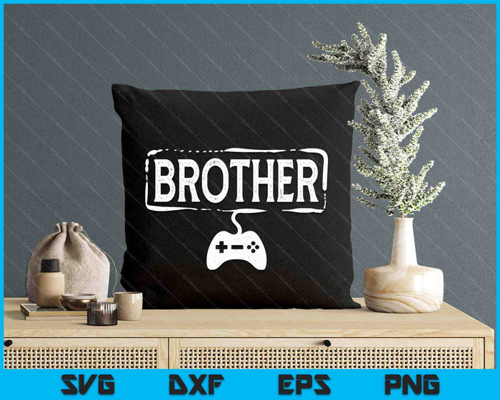 Gamer Brother Video Game Funny Gaming SVG PNG Digital Printable Files