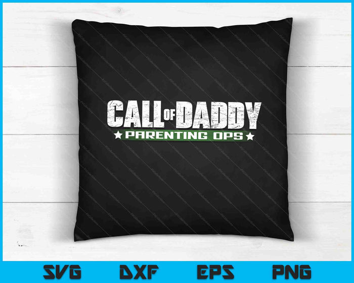 Gamer Dad Call Of Daddy Parenting Ops Funny Father's Day SVG PNG Digital Cutting Files