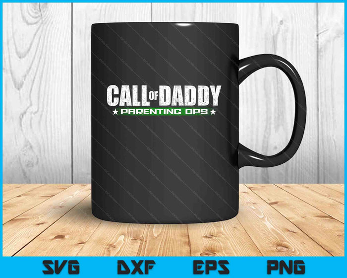 Gamer Dad Call of Daddy Parenting Ops Funny Father's Day SVG PNG Digital Cutting Files