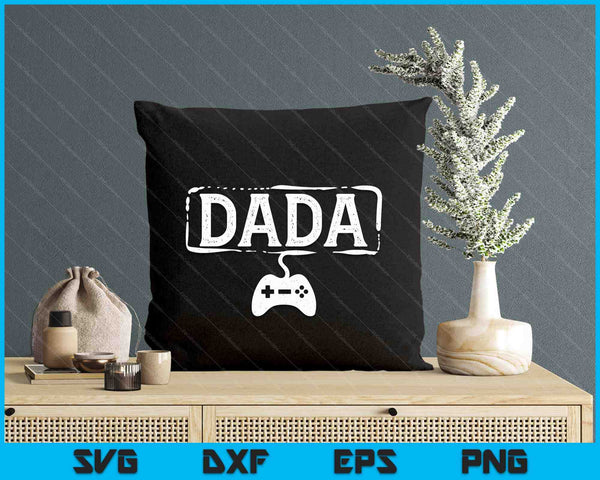 Gamer Dada Video Game Funny Gaming SVG PNG Digital Printable Files