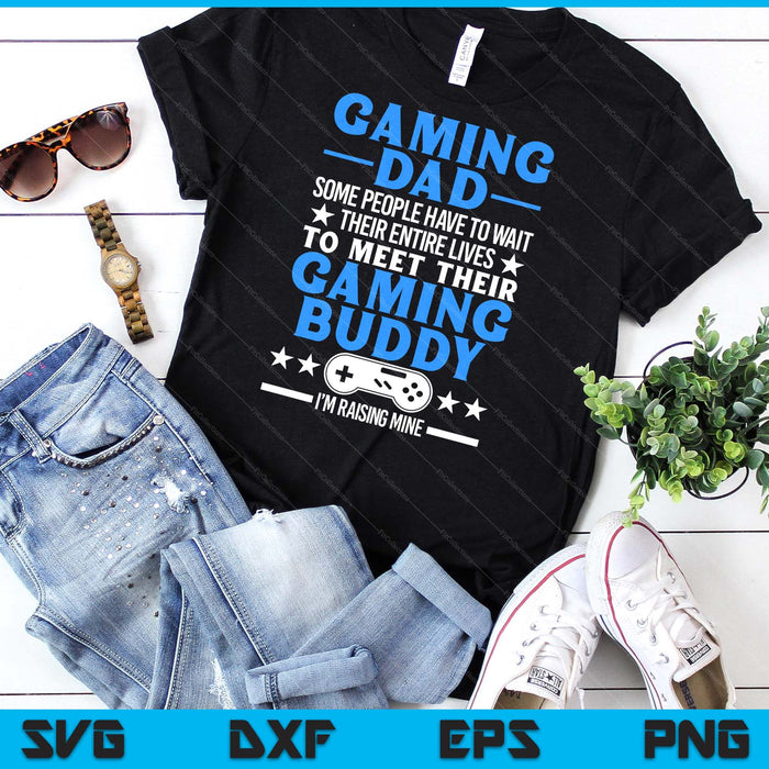 Gamer Fathers Day Gift Video Games Gaming Dad Gaming SVG PNG Digital Cutting File