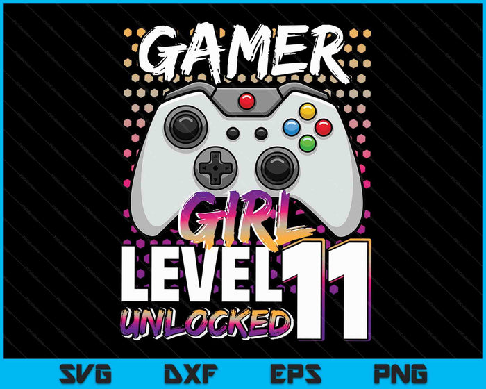 Gamer Girl niveau 11 ontgrendeld videospel 11e verjaardagscadeau SVG PNG digitale snijbestanden