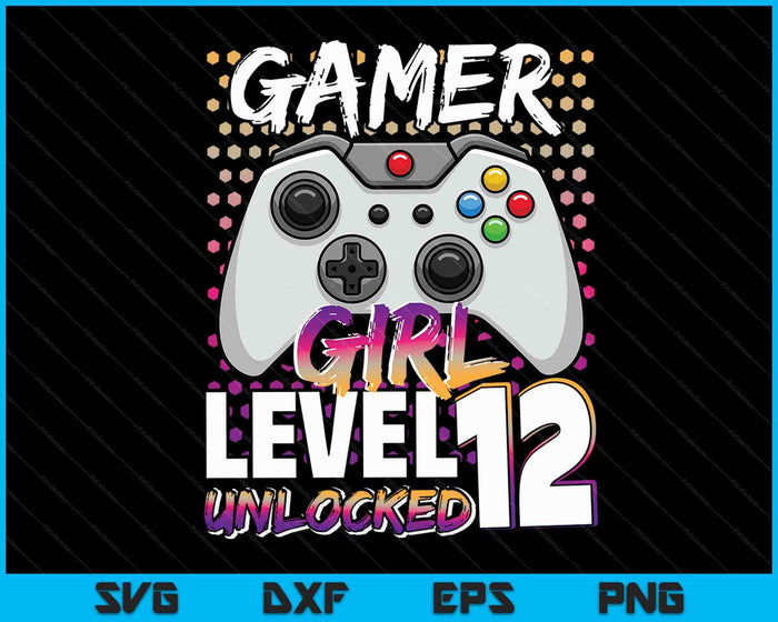 Gamer Girl niveau 12 ontgrendeld videospel 12e verjaardagscadeau SVG PNG digitale snijbestanden