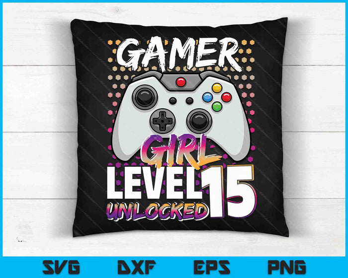 Gamer Girl niveau 15 ontgrendeld videospel 15e verjaardagscadeau SVG PNG digitale snijbestanden