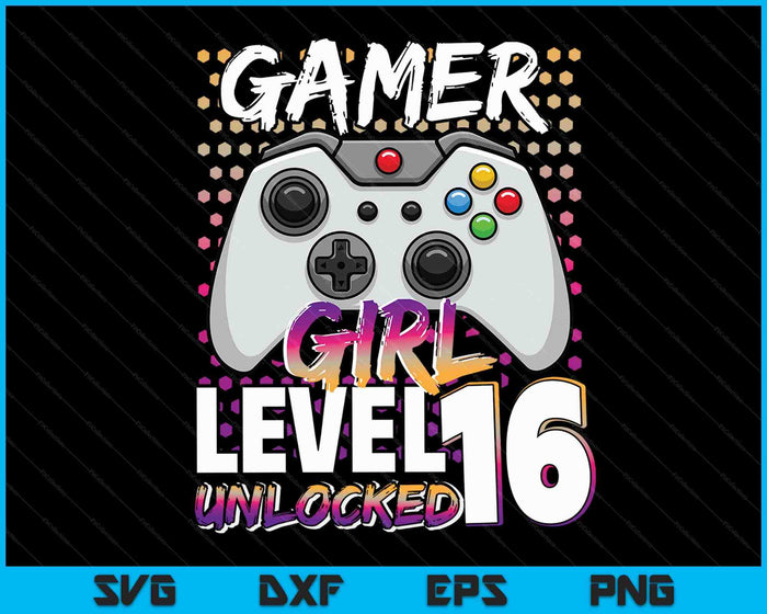 Gamer Girl niveau 16 ontgrendeld videospel 16e verjaardagscadeau SVG PNG digitale snijbestanden