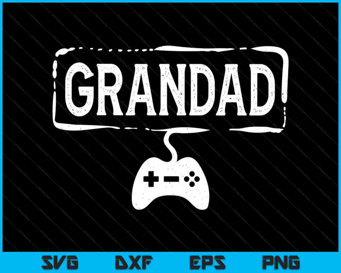 Gamer Grandad Video Game Funny Gaming SVG PNG Digital Printable Files